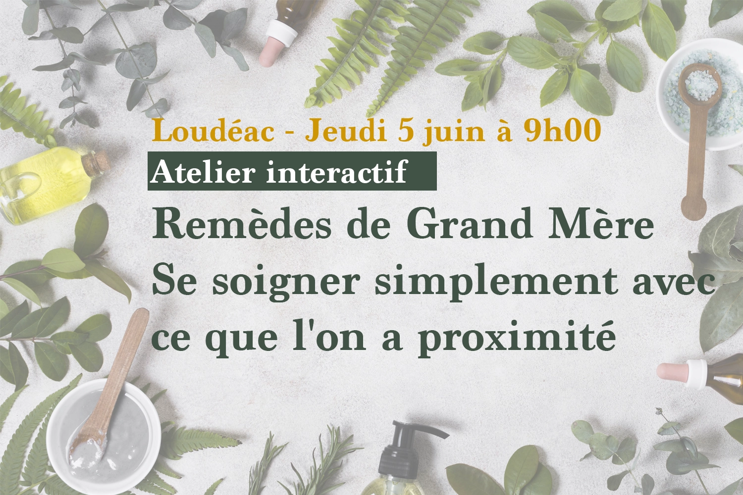 atelier nathuropathe loudéac remede de grand mere